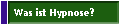 Was ist Hypnose?